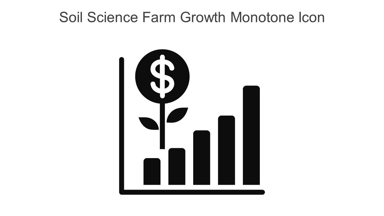 Soil Science Farm Growth Monotone Icon In Powerpoint Pptx Png And Editable Eps Format
