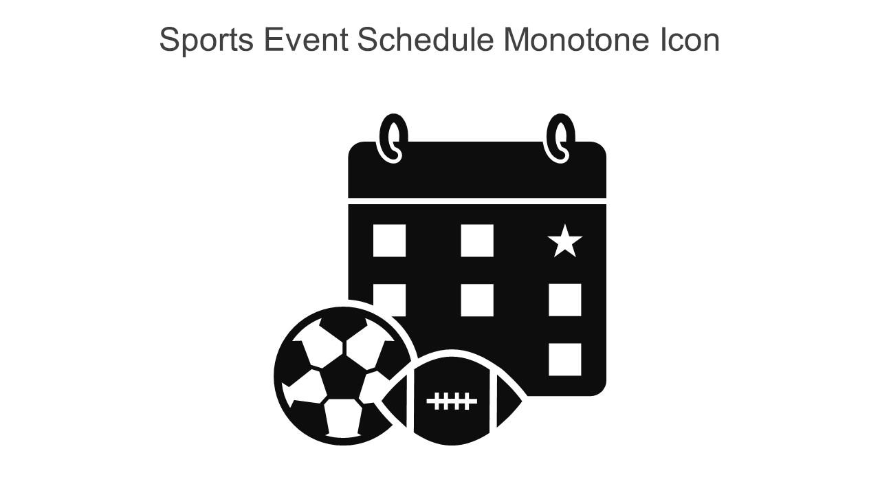 Sports Event Schedule Monotone Icon In Powerpoint Pptx Png And Editable Eps Format Slide01
