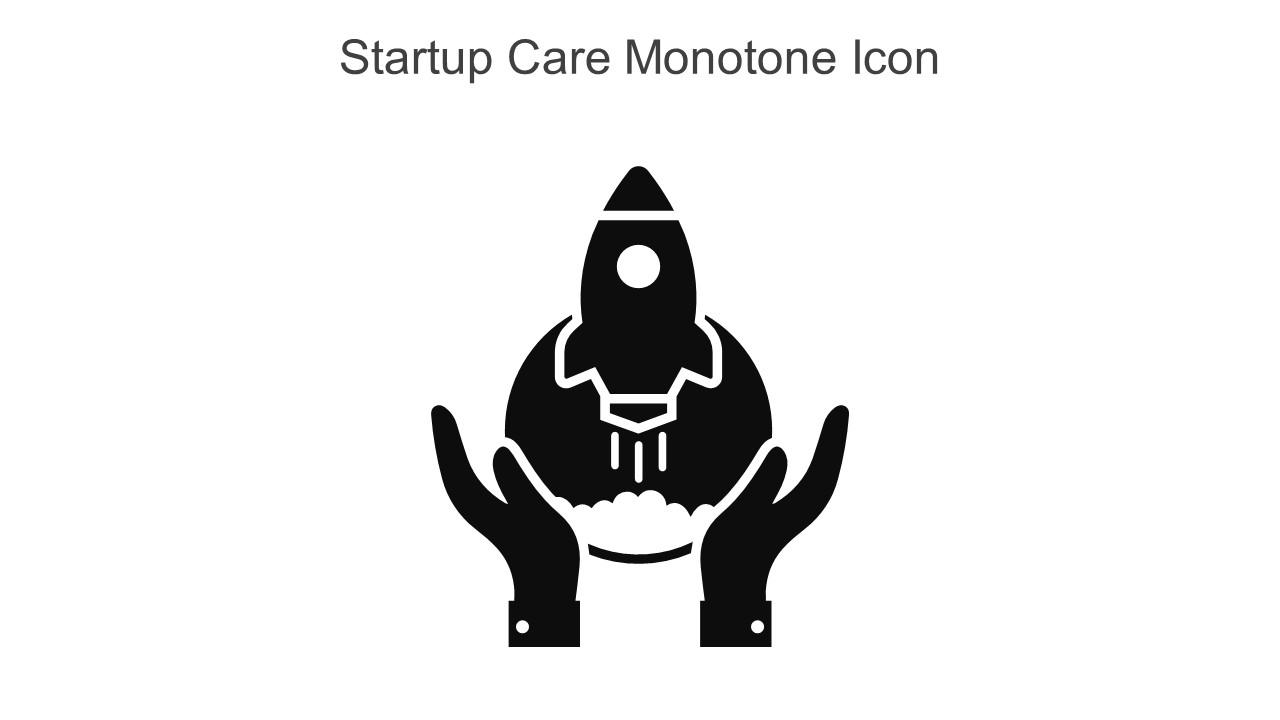Startup Care Monotone Icon In Powerpoint Pptx Png And Editable Eps Format