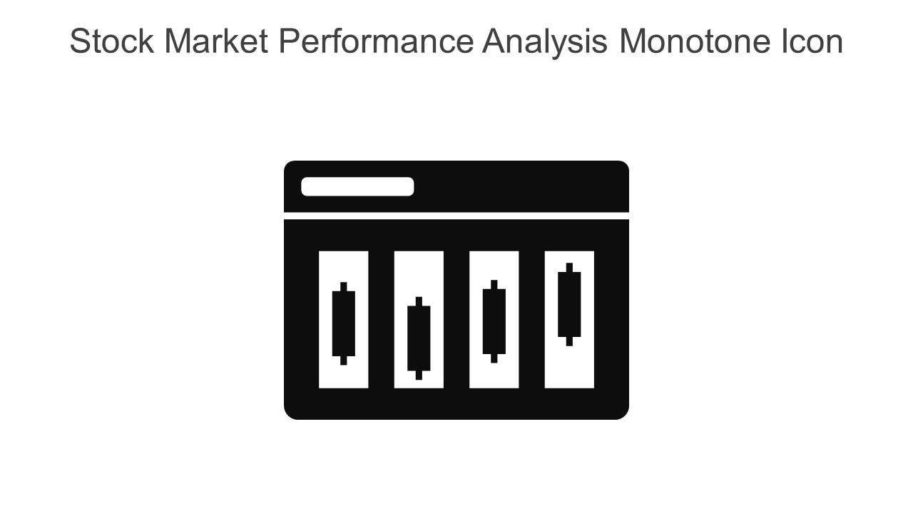 Stock Market Performance Analysis Monotone Icon In Powerpoint Pptx Png And Editable Eps Format Slide01
