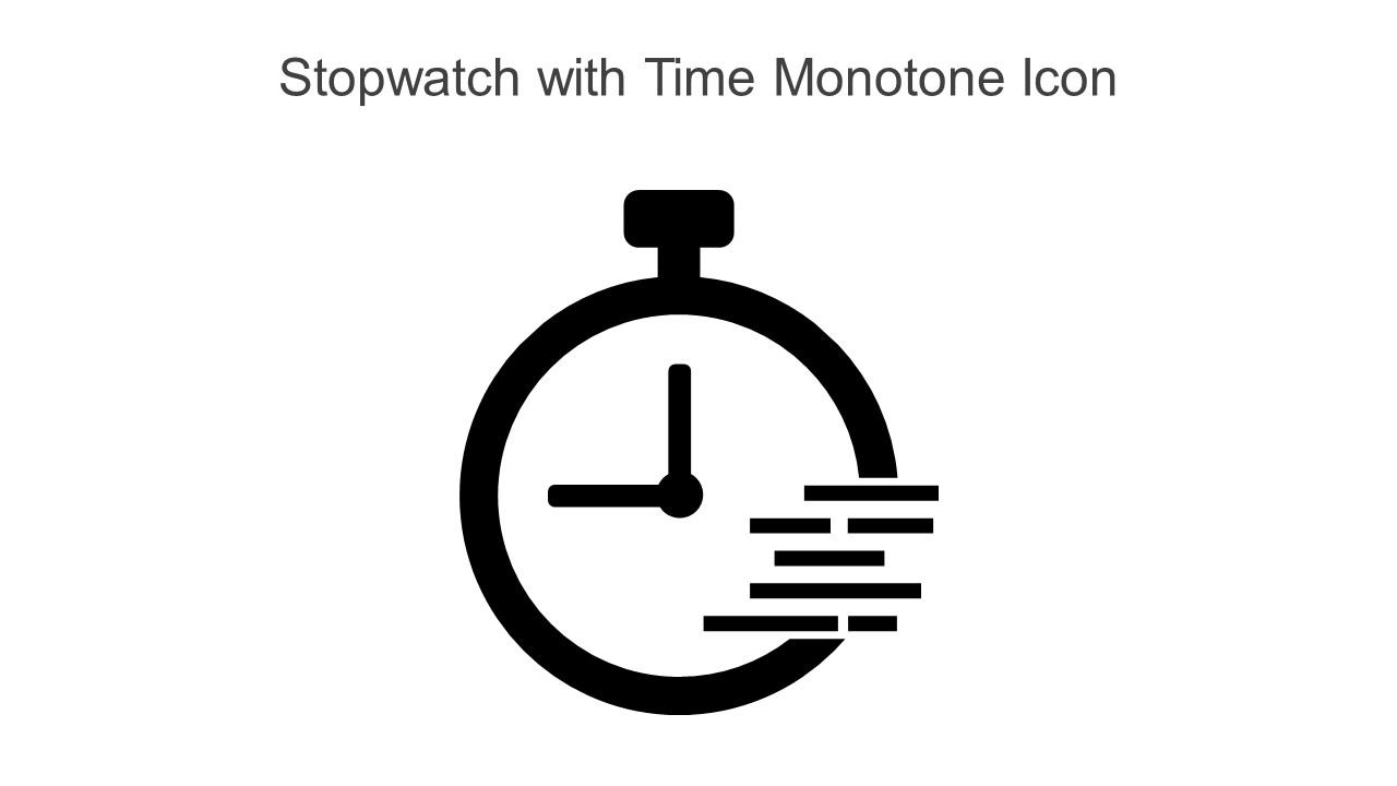 Stopwatch With Time Monotone Icon In Powerpoint Pptx Png And Editable Eps Format Slide01