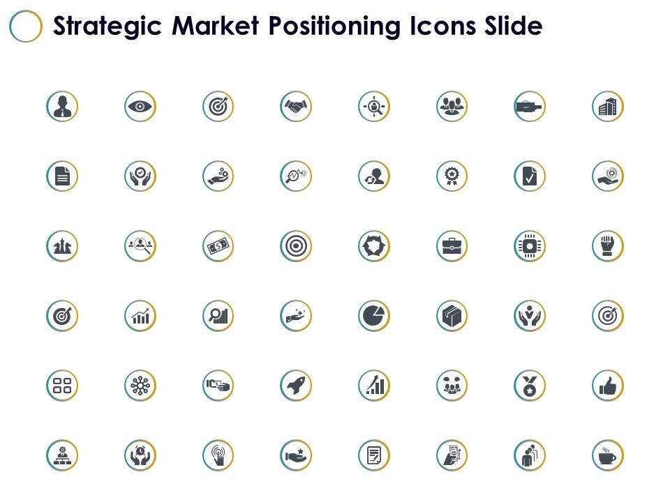Strategic market positioning icons slide goal ppt powerpoint presentation icon deck Slide01