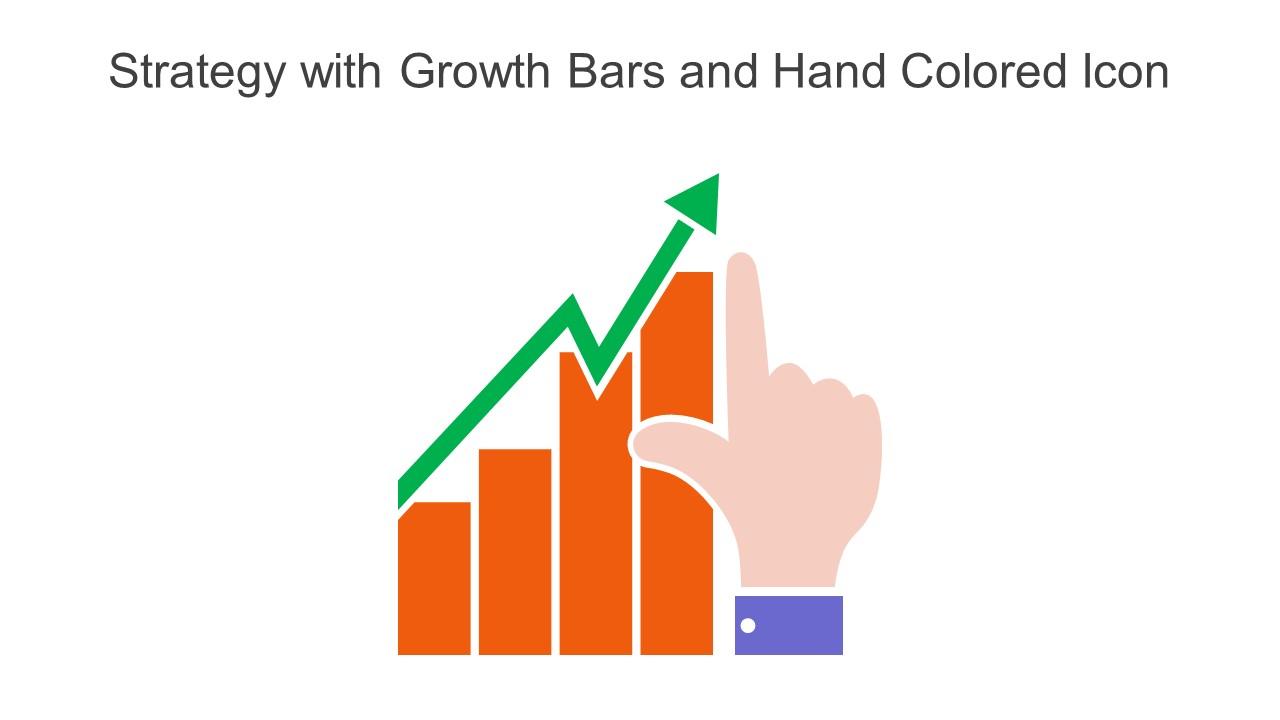 Strategy With Growth Bars And Hand Colored Icon In Powerpoint Pptx Png And Editable Eps Format Slide01