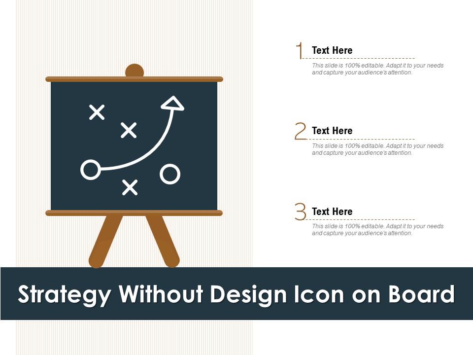 Strategy without design icon on board Slide01