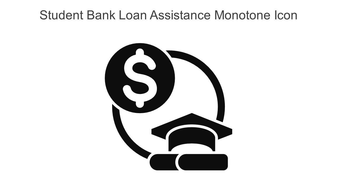 Student Bank Loan Assistance Monotone Icon In Powerpoint Pptx Png And Editable Eps Format Slide01