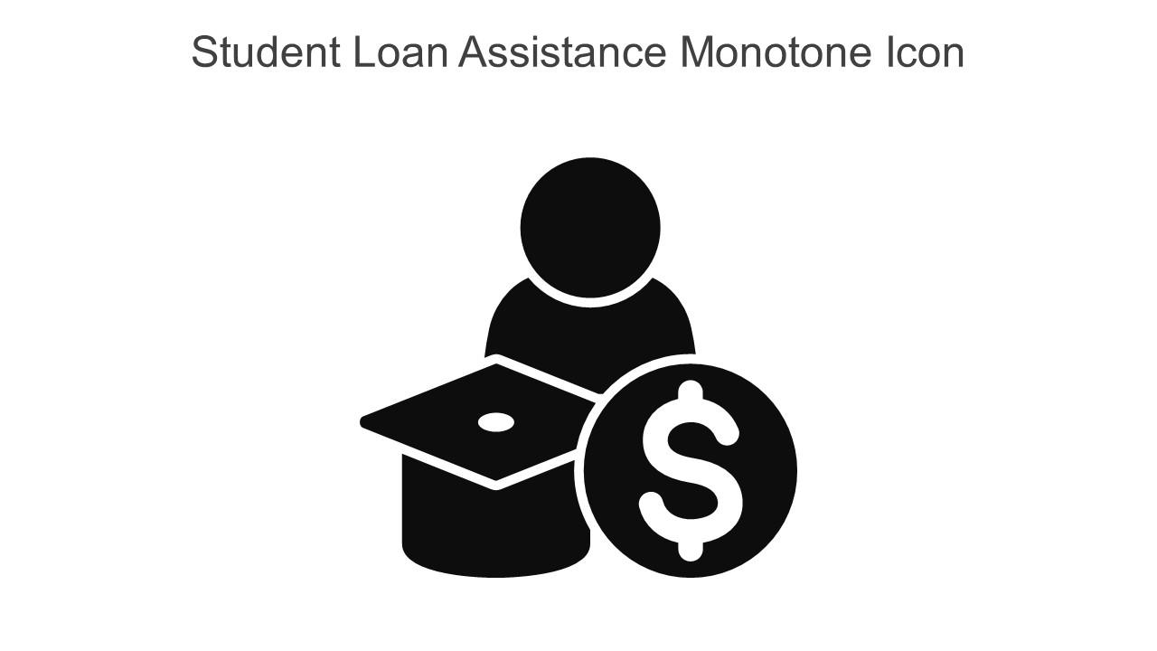Student Loan Assistance Monotone Icon In Powerpoint Pptx Png And Editable Eps Format Slide01