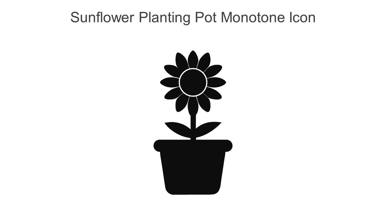 Sunflower Planting Pot Monotone Icon In Powerpoint Pptx Png And Editable Eps Format