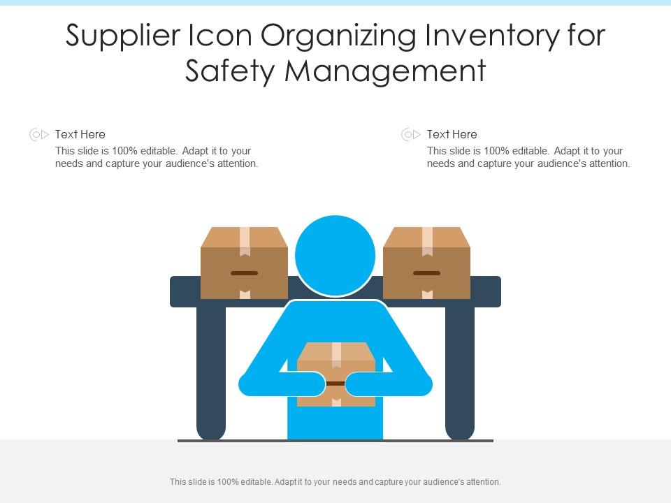Supplier icon organizing inventory for safety management Slide01