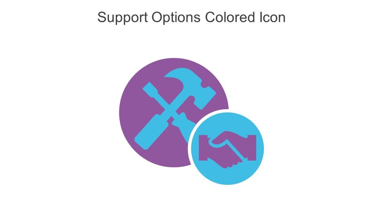 Support Options Colored Icon In Powerpoint Pptx Png And Editable Eps Format Slide01
