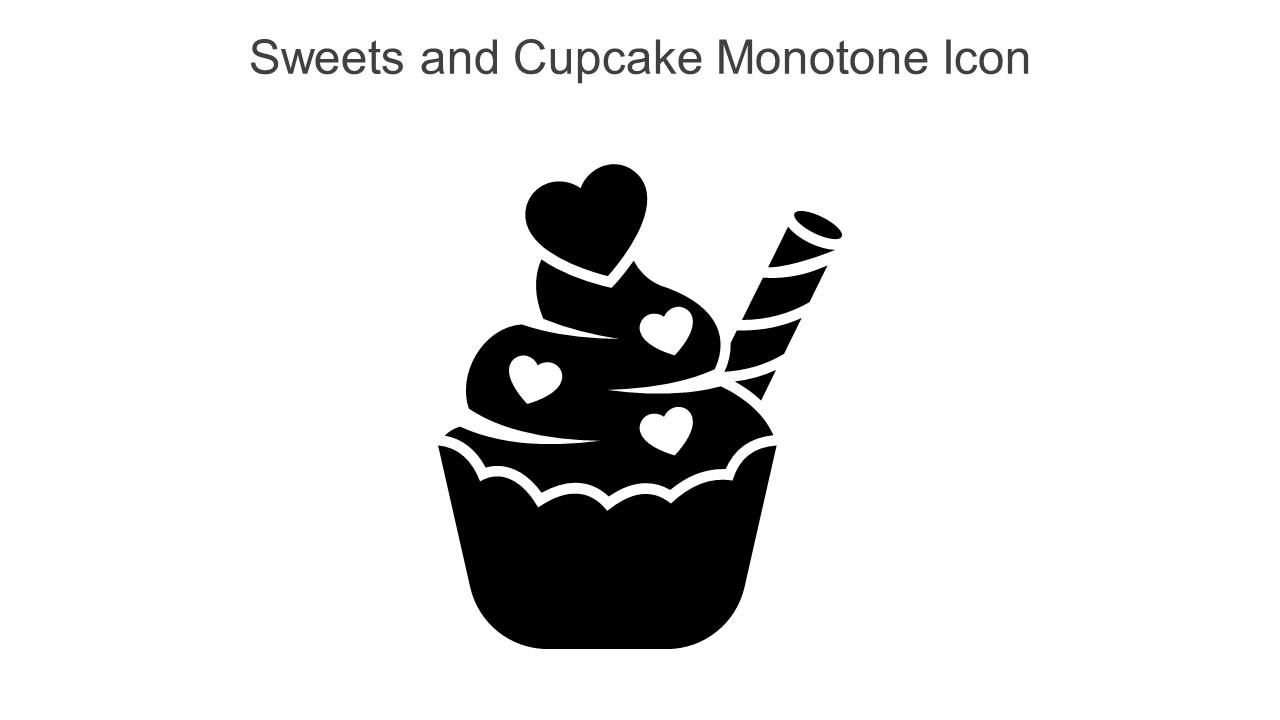 Sweets And Cupcake Monotone Icon In Powerpoint Pptx Png And Editable Eps Format Slide01