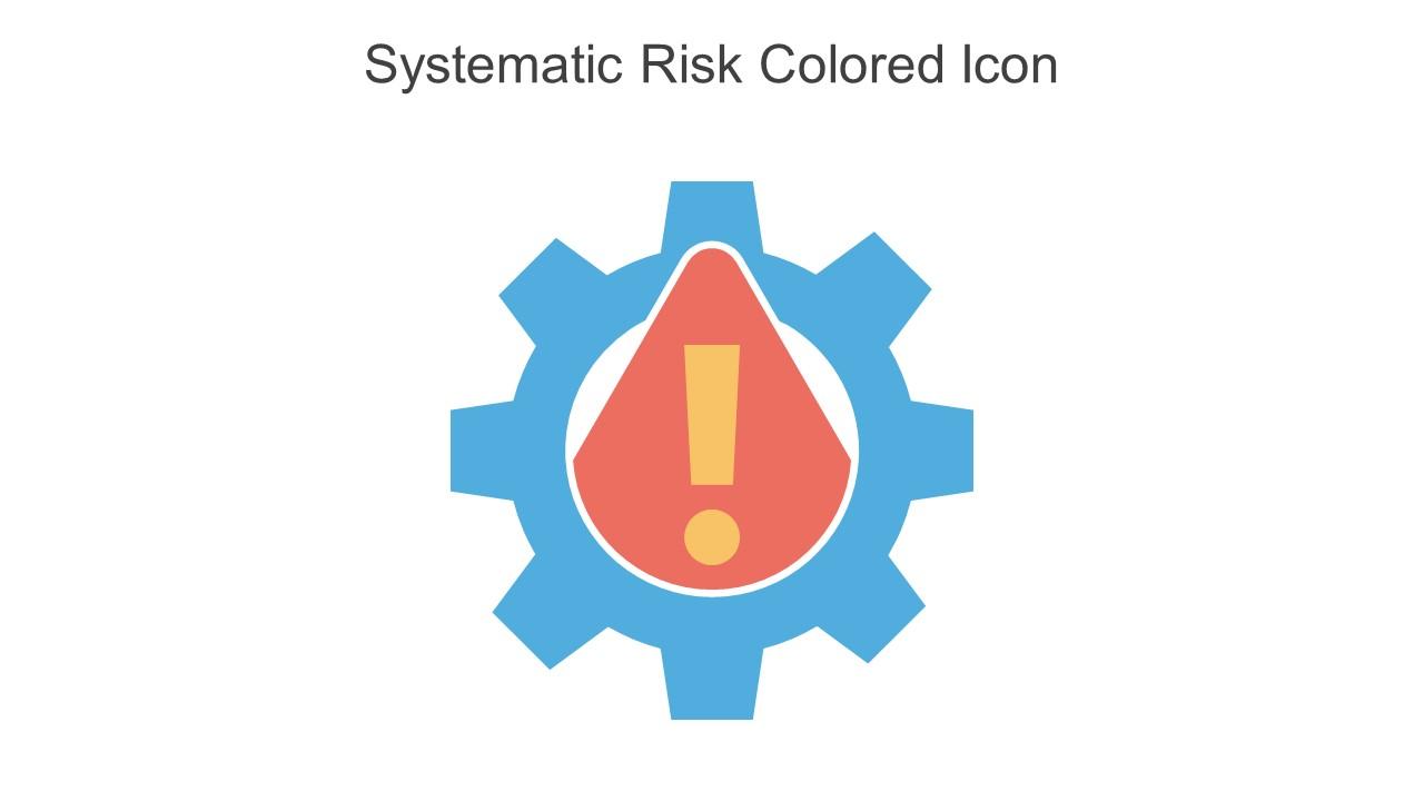 Systematic Risk Colored Icon In Powerpoint Pptx Png And Editable Eps Format Slide01