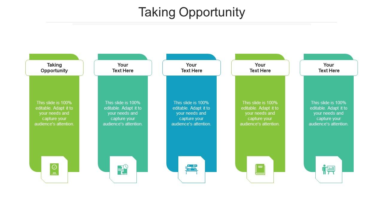 Taking opportunity ppt powerpoint presentation icon ideas cpb Slide01