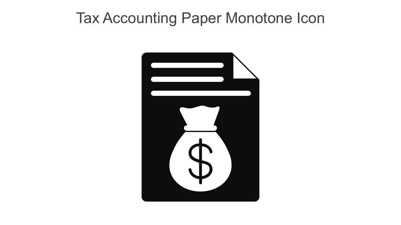 Tax Accounting Paper Monotone Icon In Powerpoint Pptx Png And Editable Eps Format