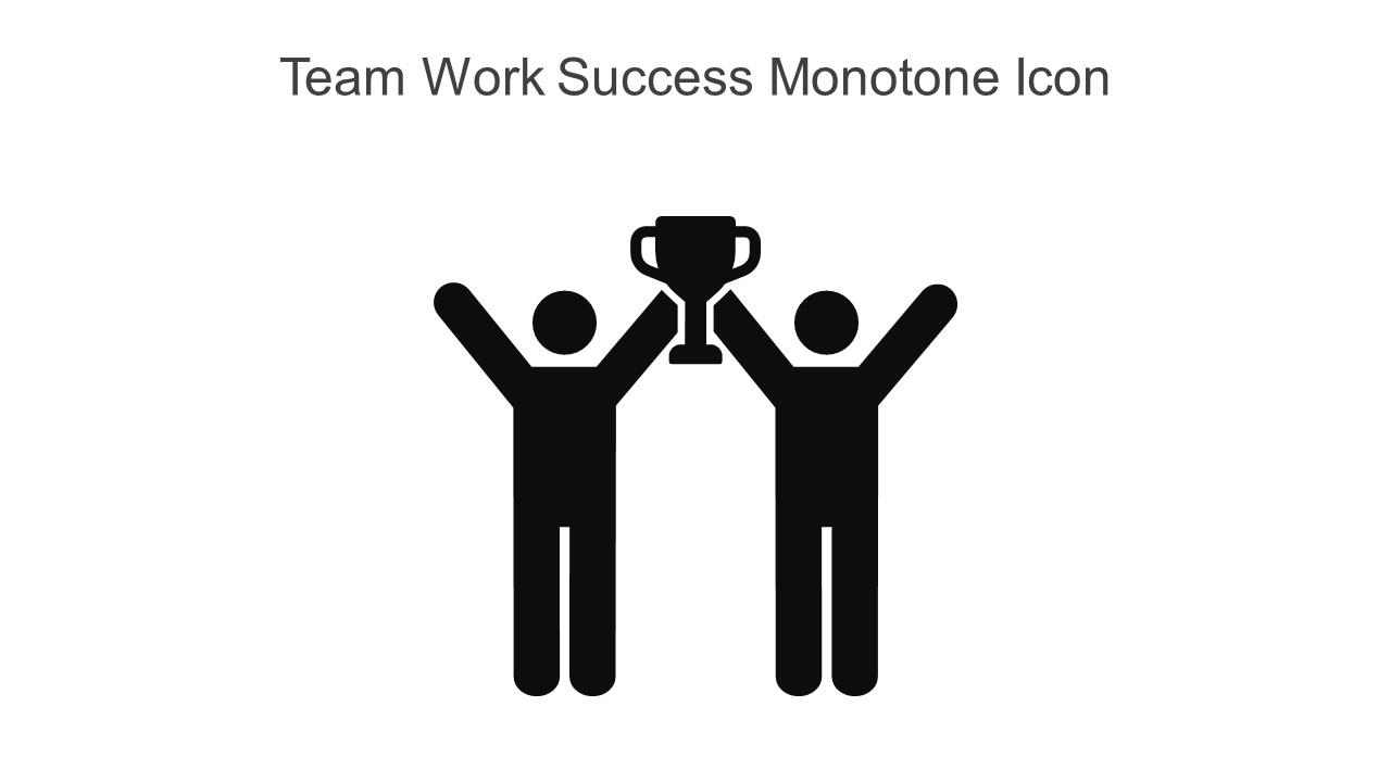 Team Work Success Monotone Icon In Powerpoint Pptx Png And Editable Eps Format Slide01