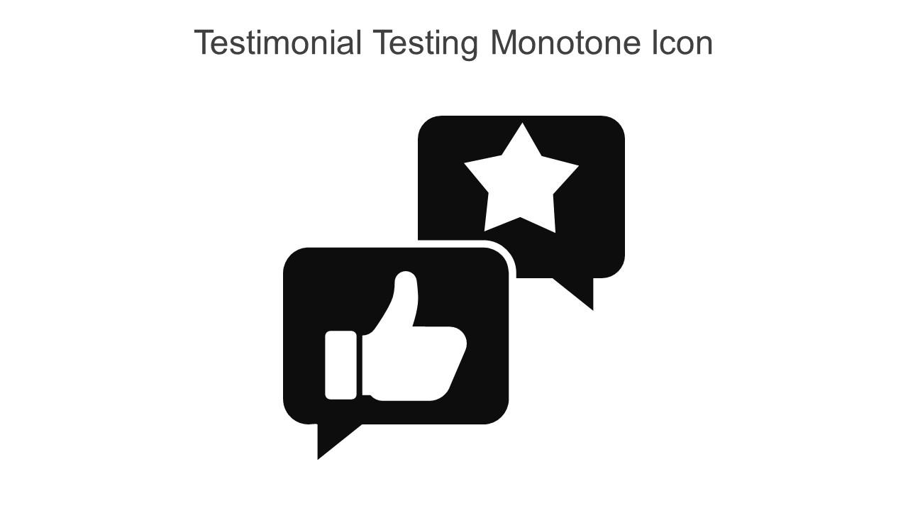 Testimonial Testing Monotone Icon In Powerpoint Pptx Png And Editable Eps Format Slide01