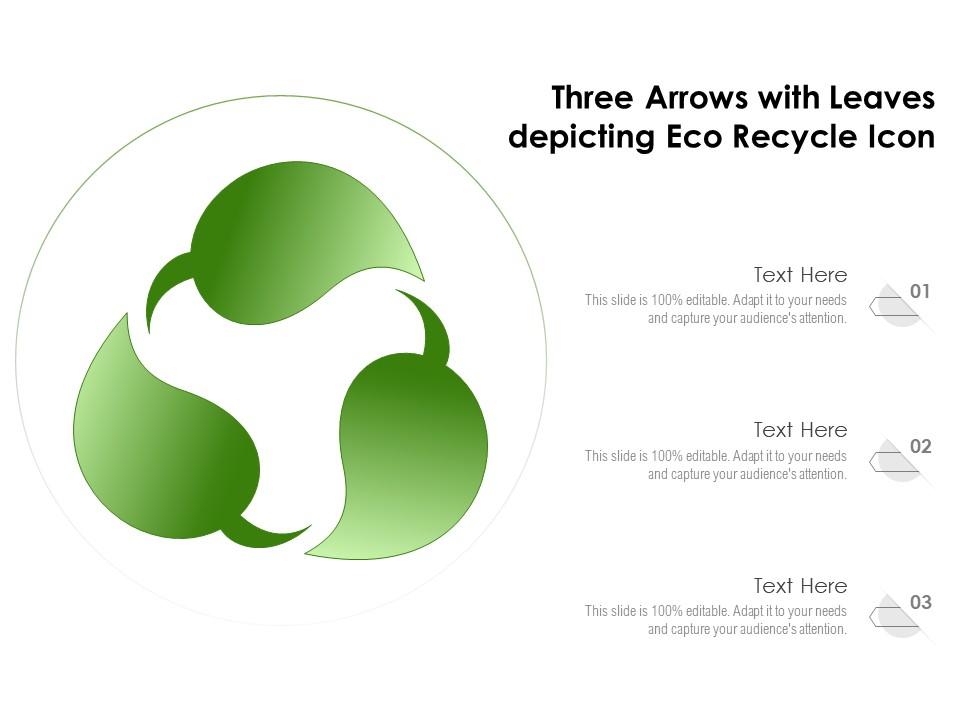 Three arrows with leaves depicting eco recycle icon Slide01