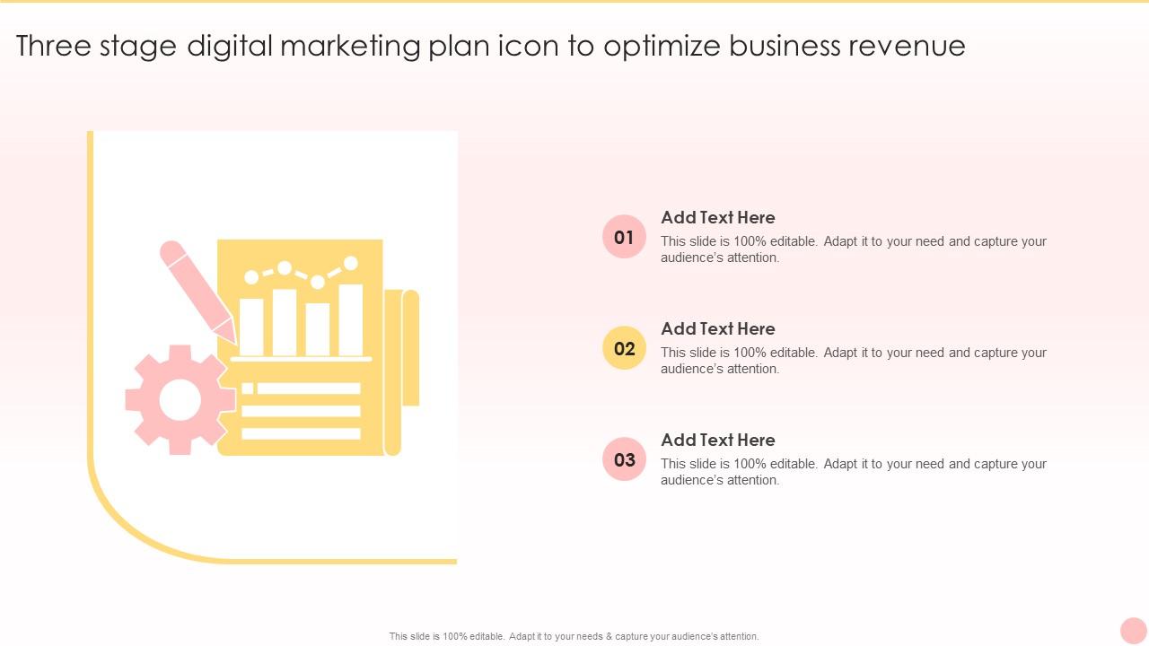 Three Stage Digital Marketing Plan Icon To Optimize Business Revenue Slide01