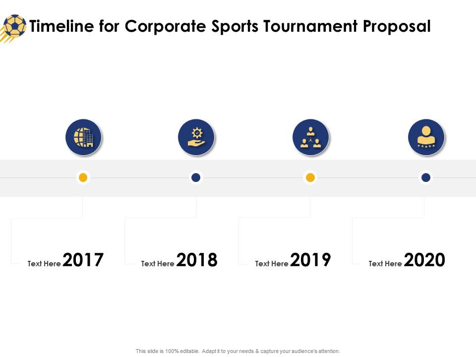 Timeline for corporate sports tournament proposal ppt powerpoint presentation icon picture Slide01