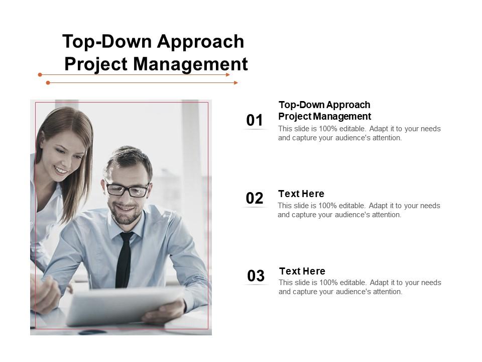 Top down approach project management ppt powerpoint presentation icon graphics download cpb Slide01