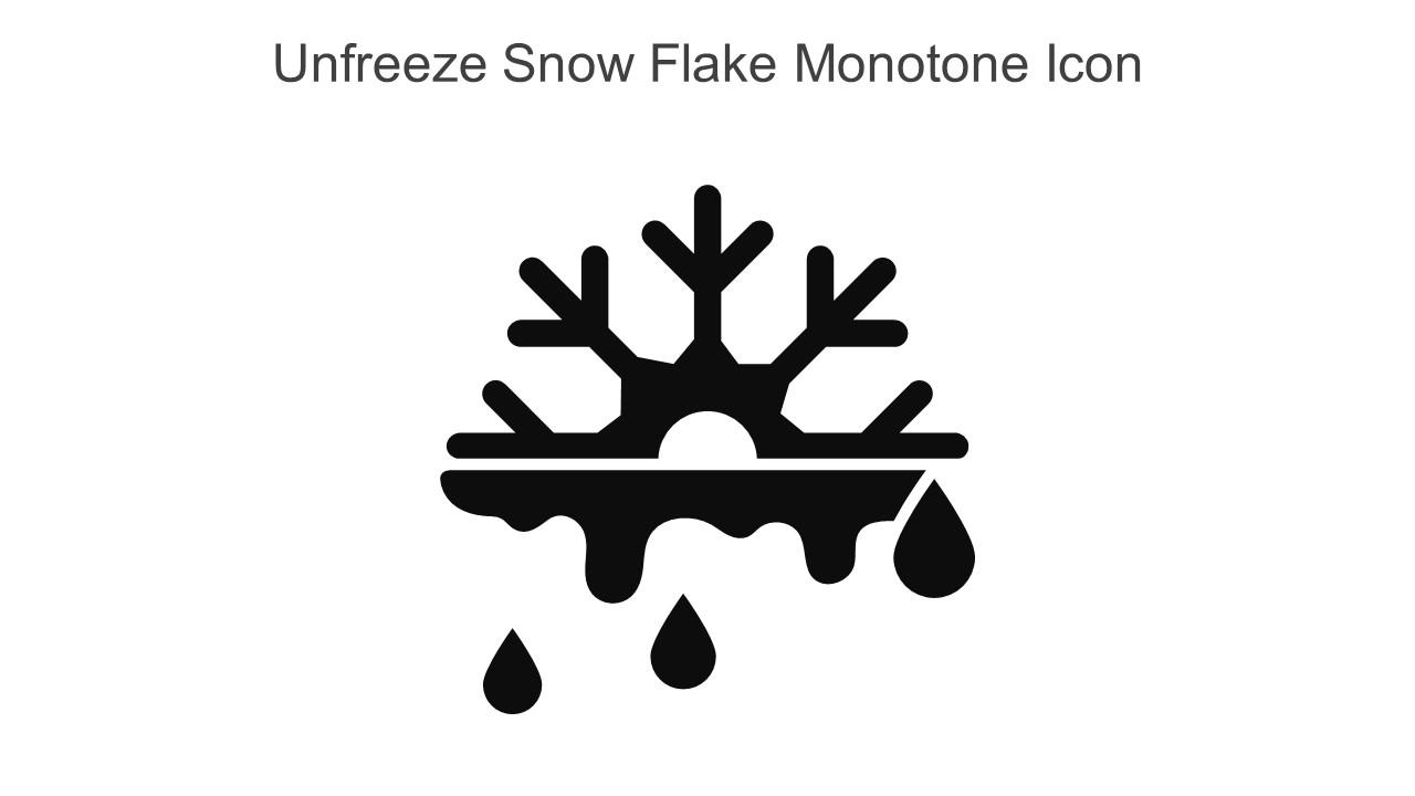 Unfreeze Snow Flake Monotone Icon In Powerpoint Pptx Png And Editable Eps Format Slide01