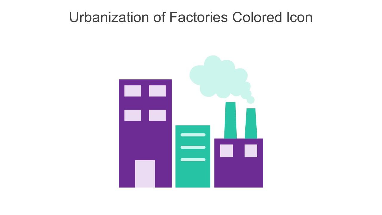 Urbanization Of Factories Colored Icon In Powerpoint Pptx Png And Editable Eps Format Slide01