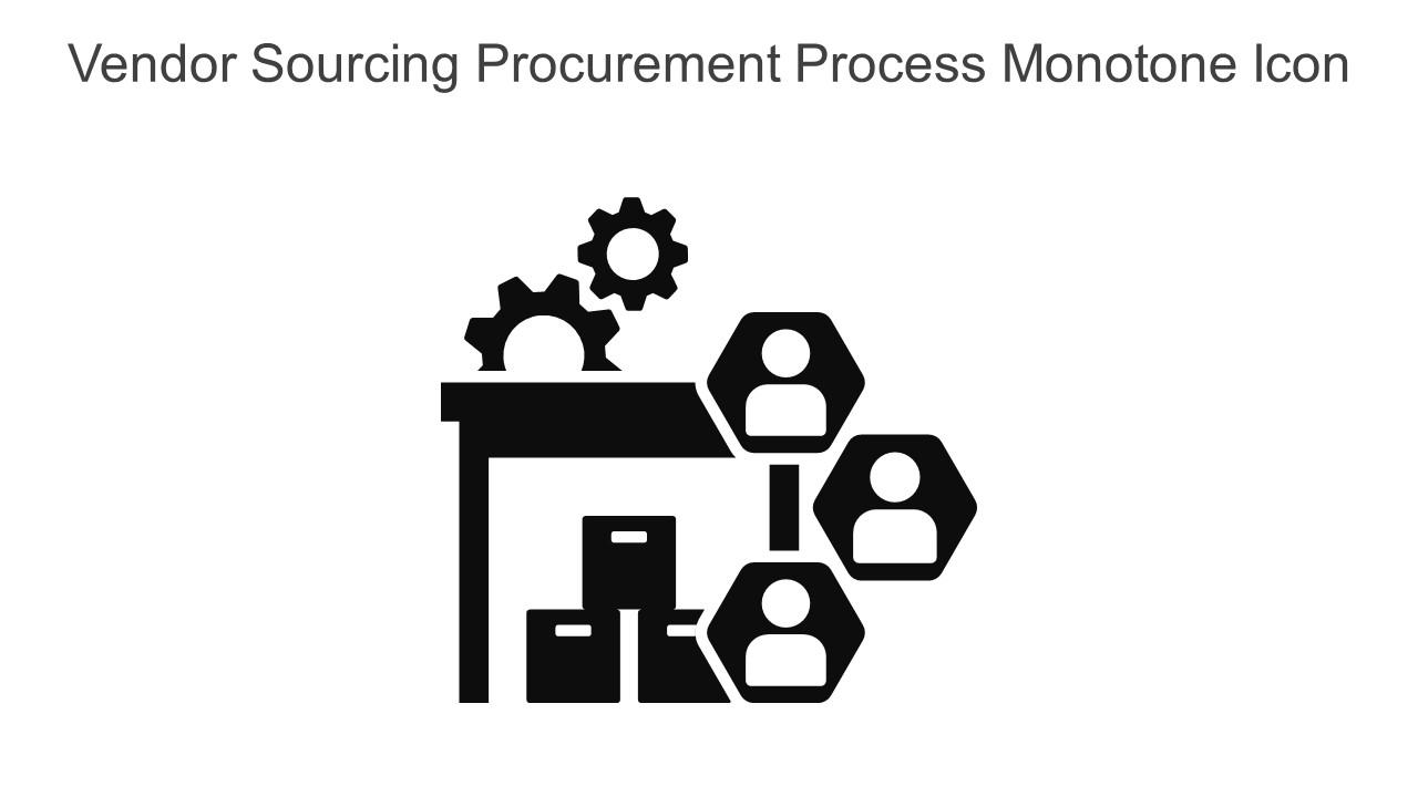 Vendor Sourcing Procurement Process Monotone Icon In Powerpoint Pptx Png And Editable Eps Format Slide01