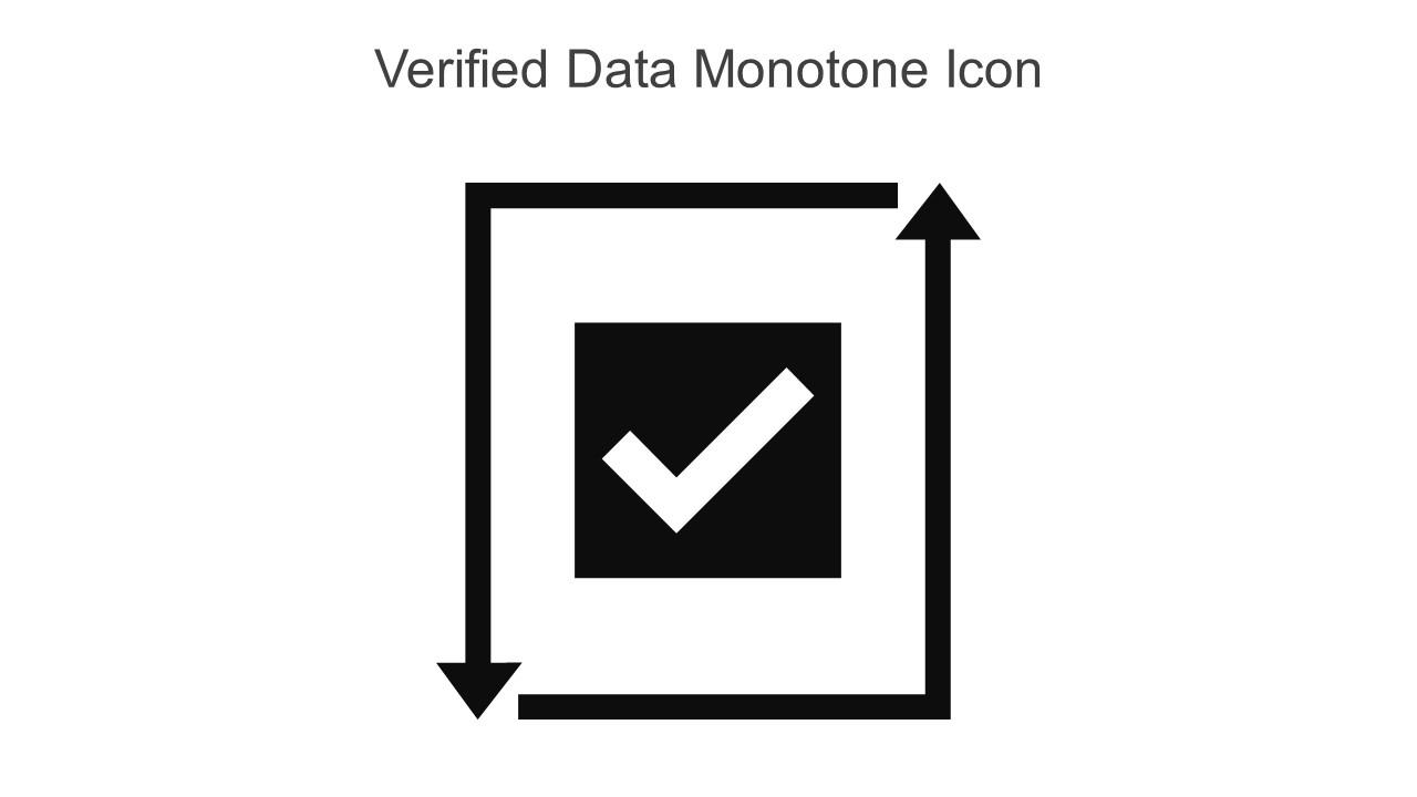 Verified Data Monotone Icon In Powerpoint Pptx Png And Editable Eps Format Slide01