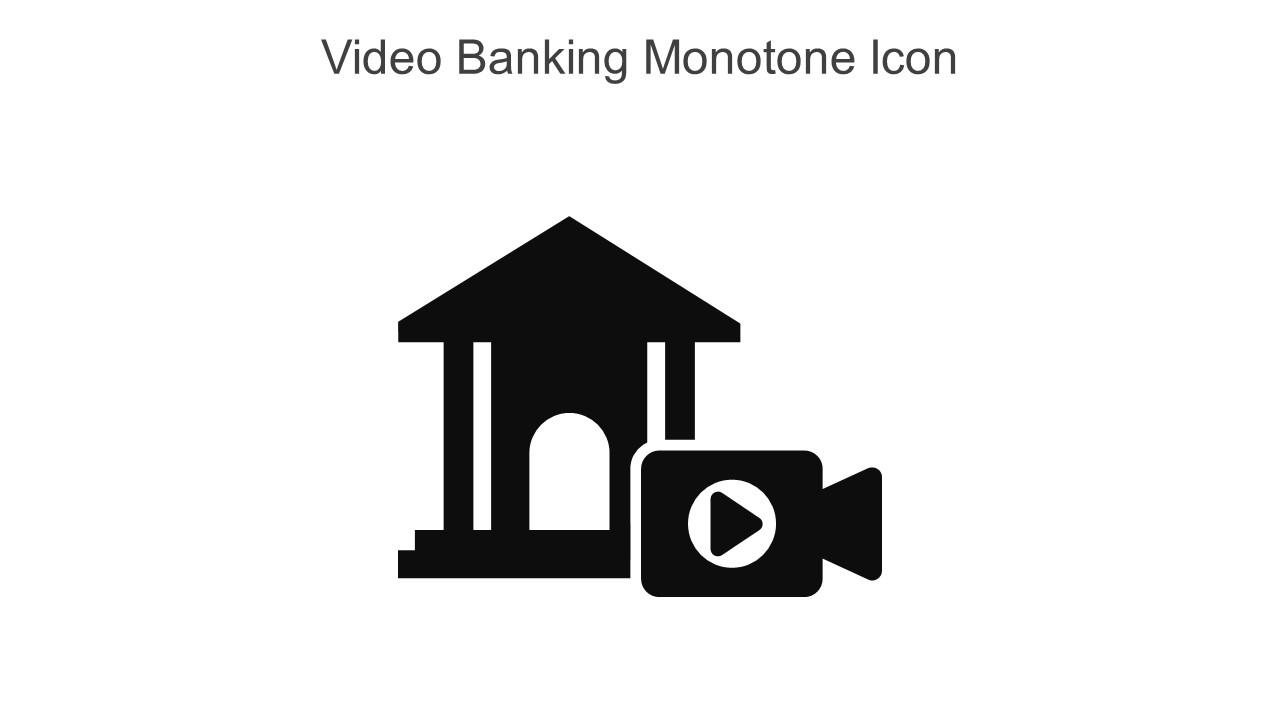 Video Banking Monotone Icon In Powerpoint Pptx Png And Editable Eps Format Slide01