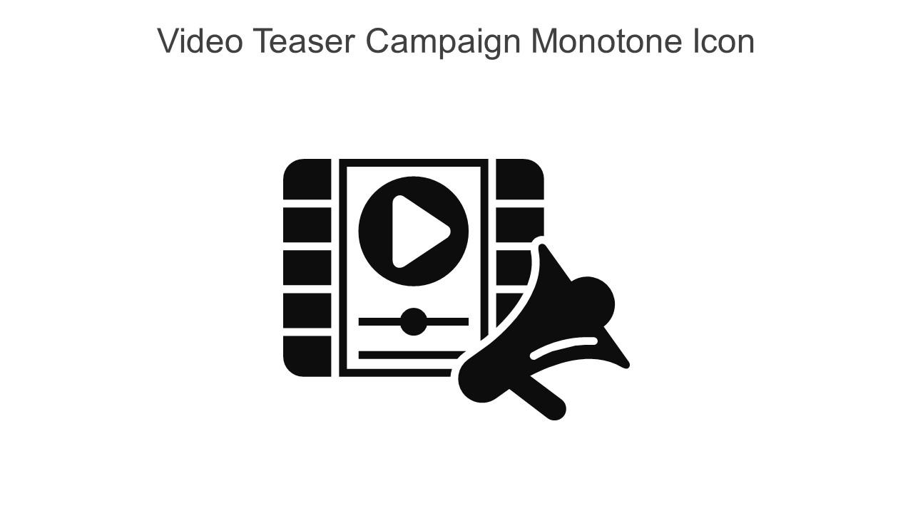 Video Teaser Campaign Monotone Icon In Powerpoint Pptx Png And Editable Eps Format Slide01