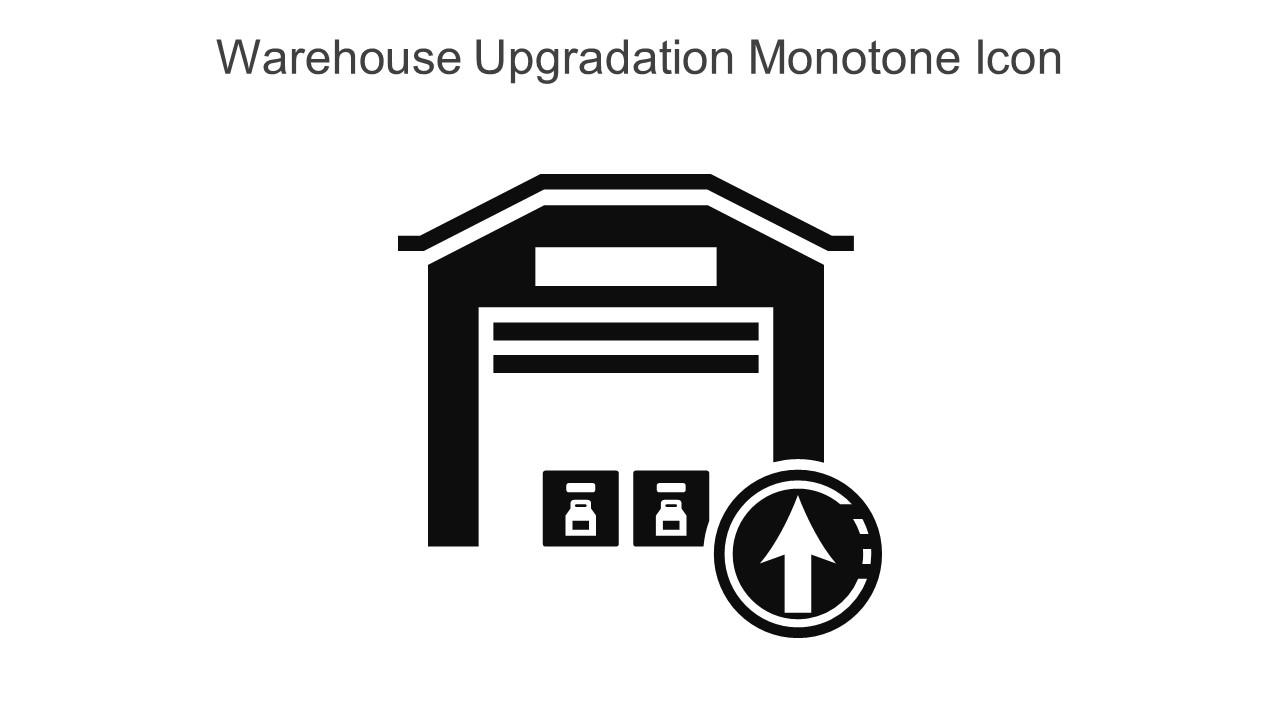 Warehouse Upgradation Monotone Icon In Powerpoint Pptx Png And Editable Eps Format Slide01