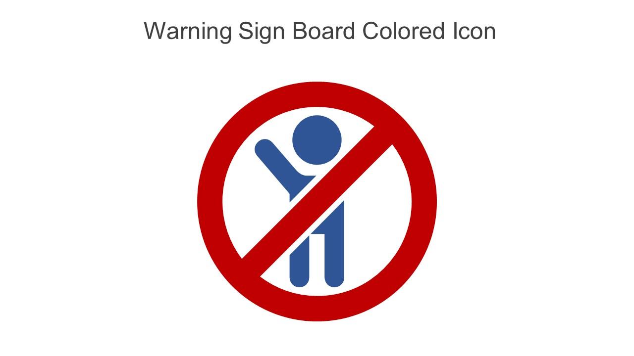 Warning Sign Board Colored Icon In Powerpoint Pptx Png And Editable Eps Format Slide01