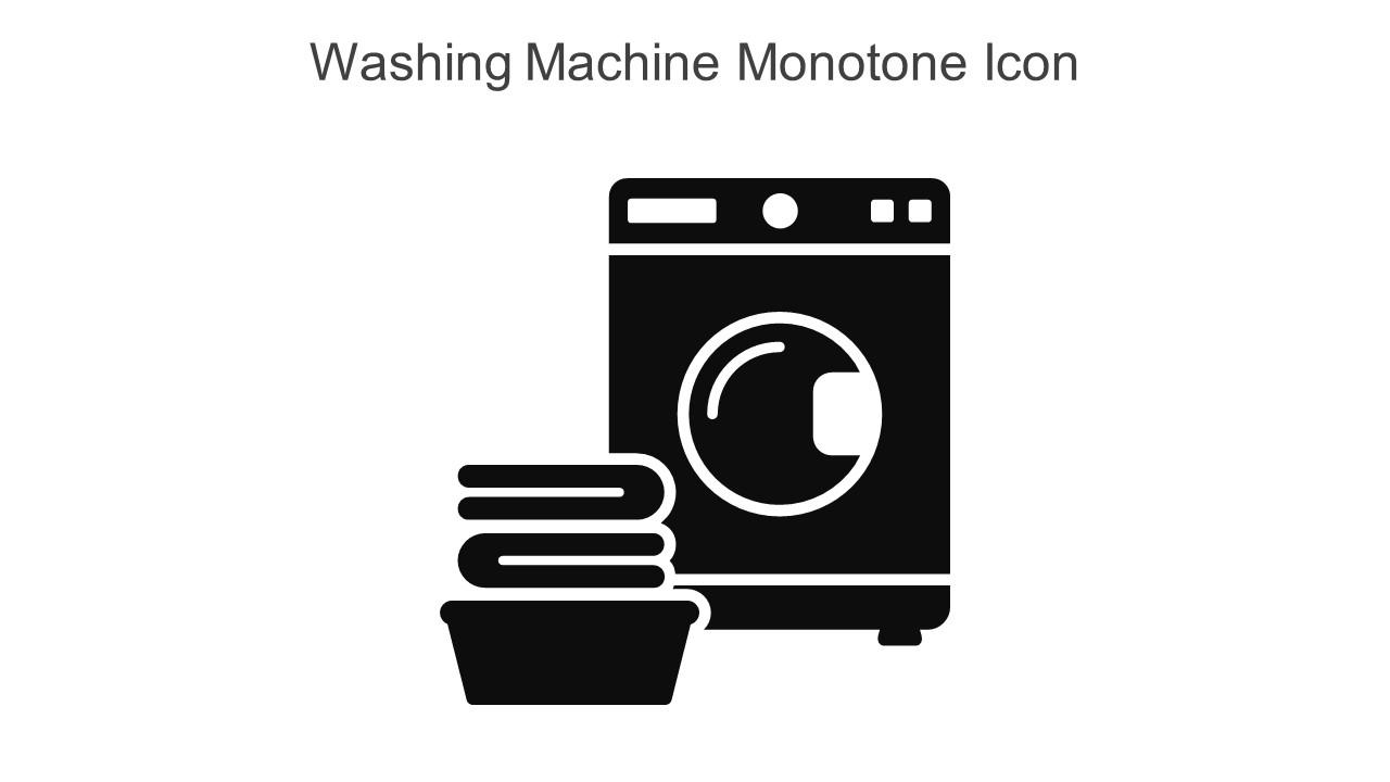 Washing Machine Monotone Icon In Powerpoint Pptx Png And Editable Eps Format Slide01