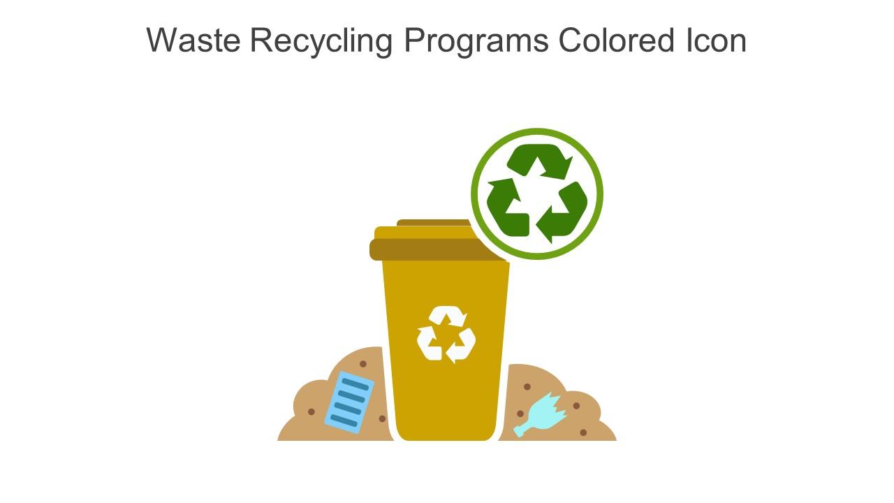 Waste Recycling Programs Colored Icon In Powerpoint Pptx Png And Editable Eps Format Slide01