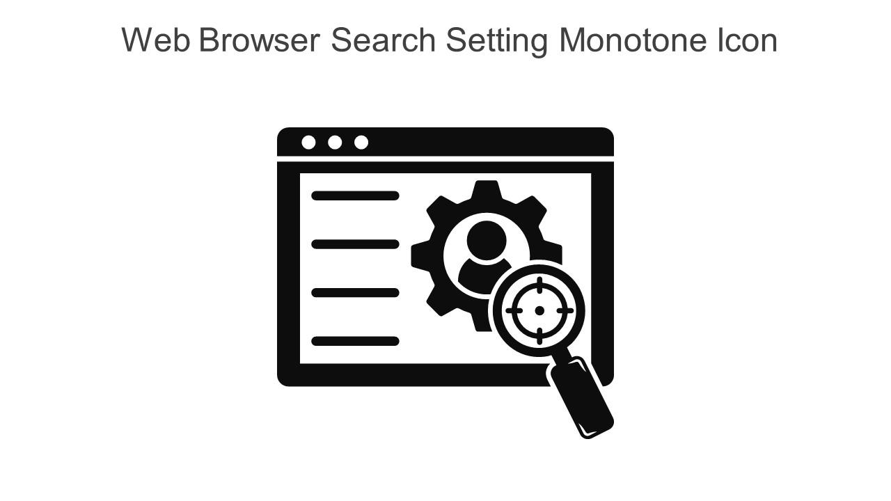 Web Browser Search Setting Monotone Icon In Powerpoint Pptx Png And Editable Eps Format Slide01