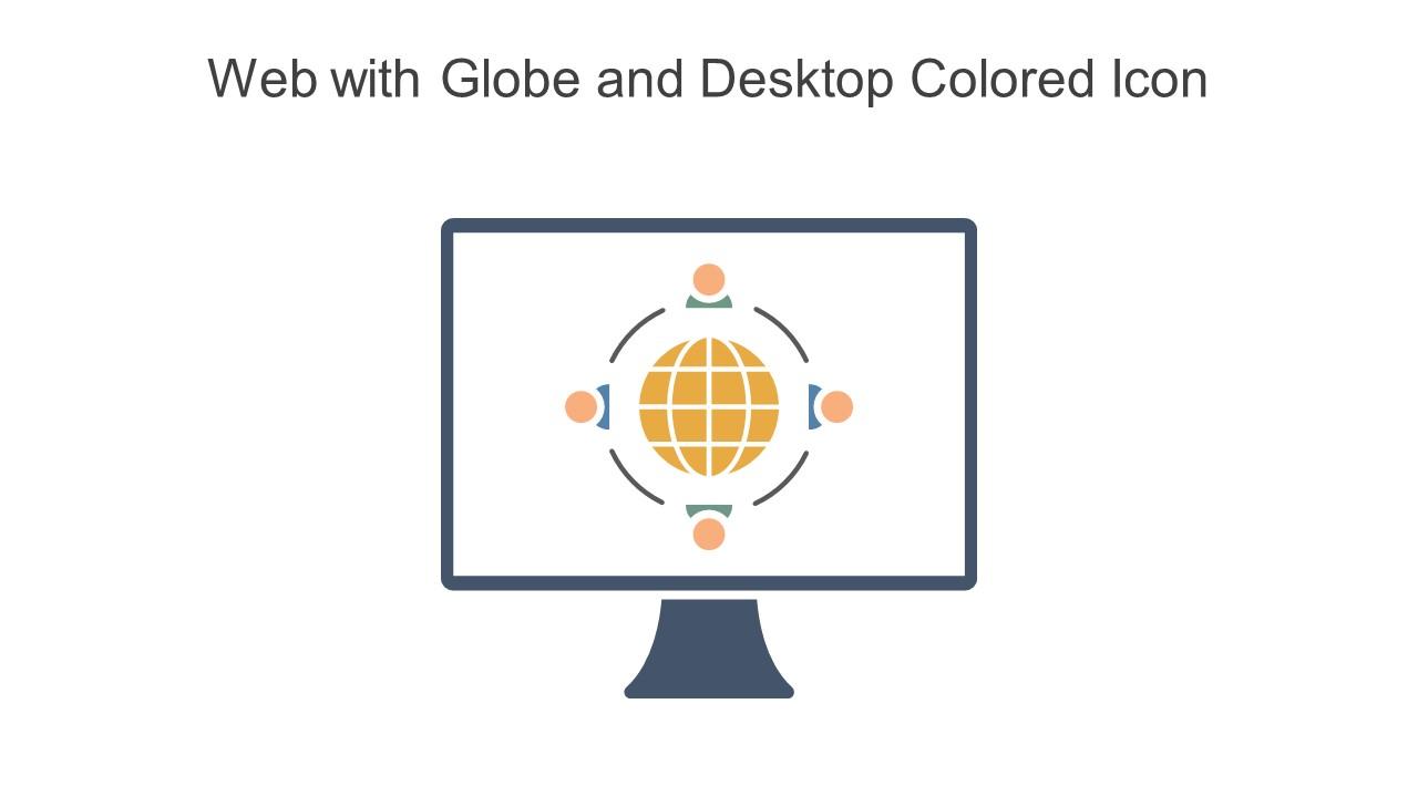 Web With Globe And Desktop Colored Icon In Powerpoint Pptx Png And Editable Eps Format Slide01