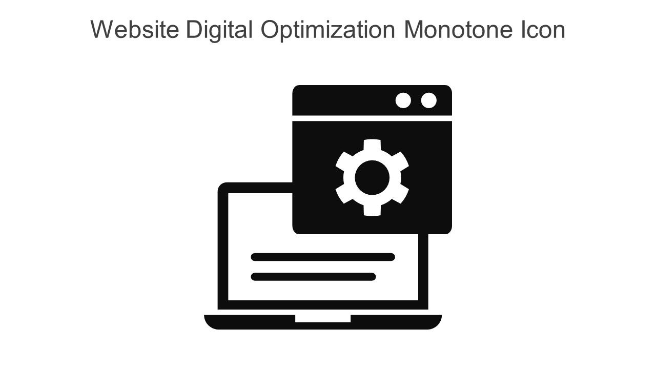 Website Digital Optimization Monotone Icon In Powerpoint Pptx Png And Editable Eps Format Slide01