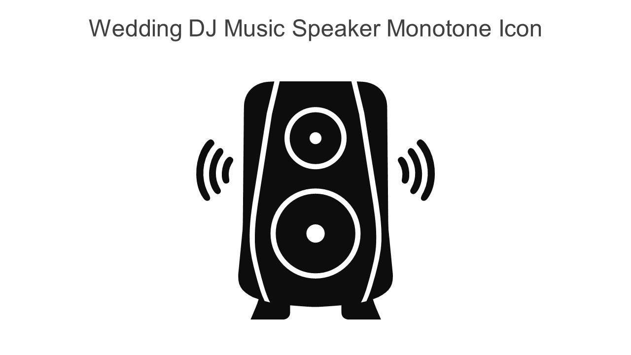 Wedding DJ Music Speaker Monotone Icon In Powerpoint Pptx Png And Editable Eps Format