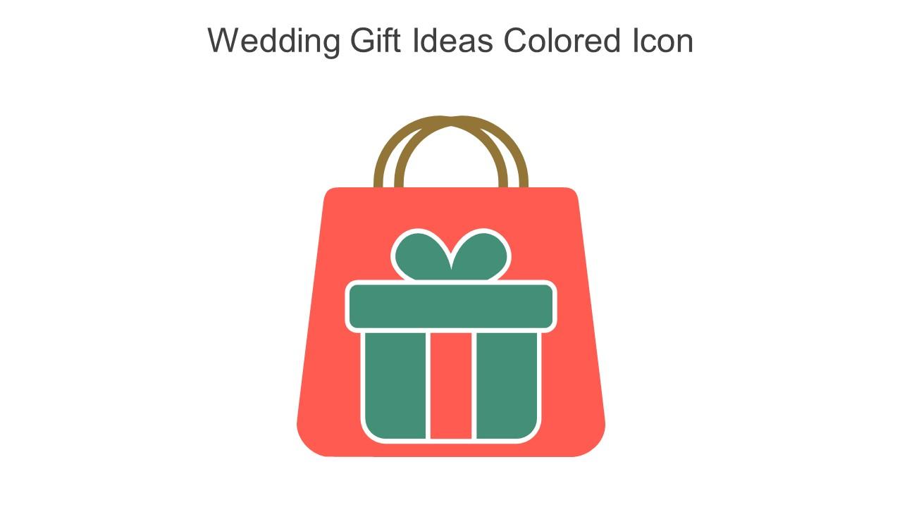 Wedding Gift Ideas Colored Icon In Powerpoint Pptx Png And Editable Eps Format