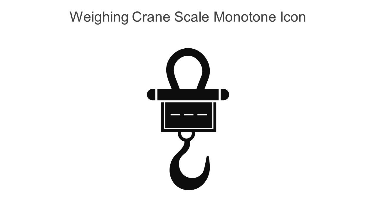 Weighing Crane Scale Monotone Icon In Powerpoint Pptx Png And Editable Eps Format