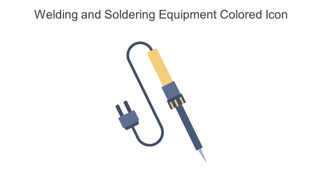 Welding And Soldering Equipment Colored Icon In Powerpoint Pptx Png And Editable Eps Format Slide01