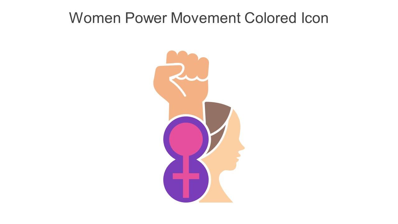 Women Power Movement Colored Icon In Powerpoint Pptx Png And Editable Eps Format Slide01