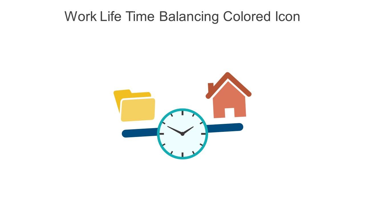 Work Life Time Balancing Colored Icon In Powerpoint Pptx Png And Editable Eps Format Slide01