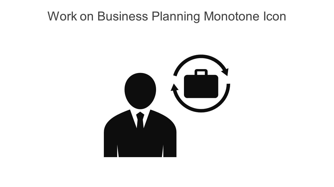 Work On Business Planning Monotone Icon In Powerpoint Pptx Png And Editable Eps Format Slide01