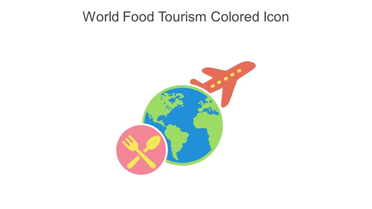 World Food Tourism Colored Icon In Powerpoint Pptx Png And Editable Eps Format