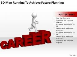 3d man running to achieve future planning ppt graphics icons powerpoint