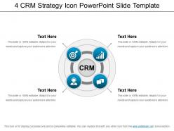 4 crm strategy icon powerpoint slide template