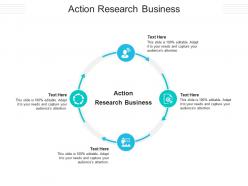 Action research business ppt powerpoint presentation icon portrait cpb