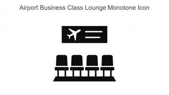 Airport Business Class Lounge Monotone Icon In Powerpoint Pptx Png And Editable Eps Format