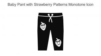 Baby Pant With Strawberry Patterns Monotone Icon In Powerpoint Pptx Png And Editable Eps Format