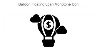 Balloon Floating Loan Monotone Icon In Powerpoint Pptx Png And Editable Eps Format